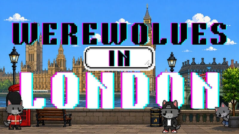 Werewolves in London